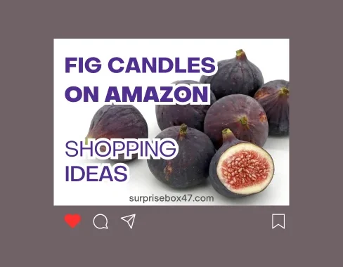 Fig Candles That Mesmerize: Sophisticated Scents for Ultimate Relaxation