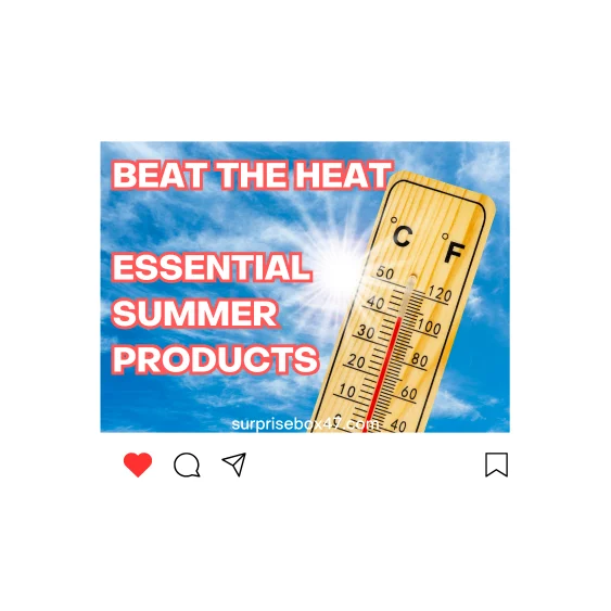 Beat the Heat: Essential Summer Products