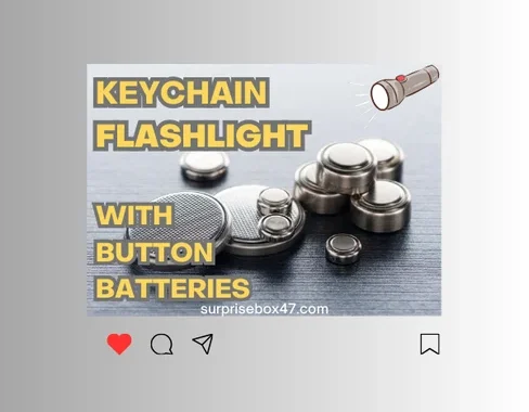 Keychain Flashlights with Button Batteries: Lightweight, Durable, and Powerful