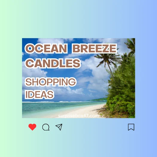 Escape to Paradise with the Best Ocean Breeze Candle